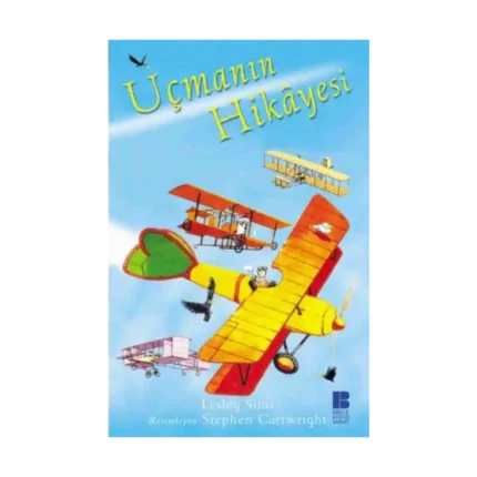 Uçmanın Hikayesi