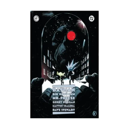 Batman: Bir Kötü Gün - Mr. Freeze
