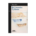 Bir Limandan Üç Resim