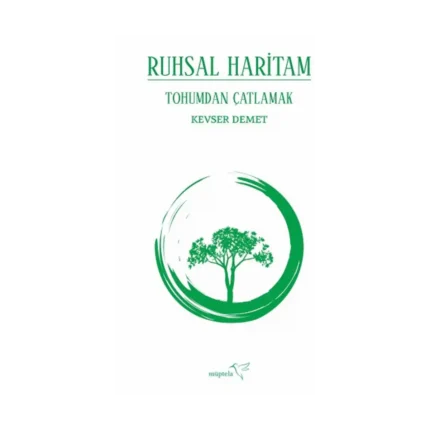 Ruhsal Haritam Tohumdan Çatlamak