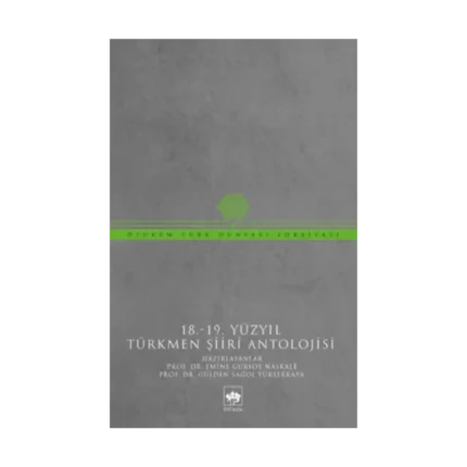 18-19 Yüzyıl Türkmen Şiiri Antolojisi