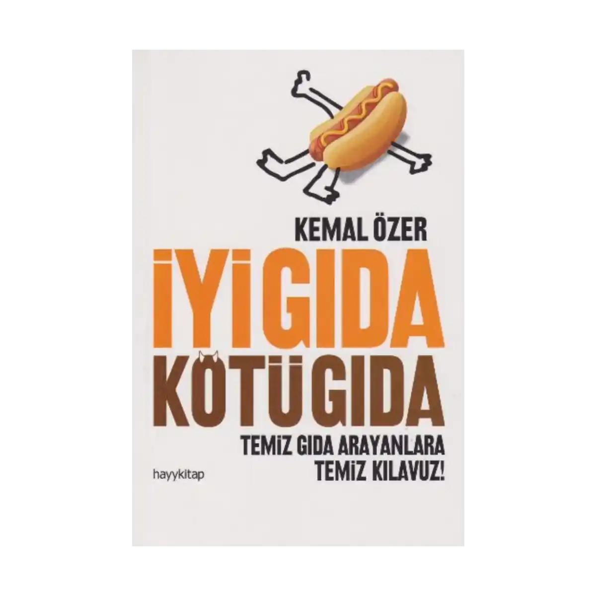 cb086-iyi-gida-kotu-gida-1-1.webp İyi Gıda Kötü Gıda - Görsel 1