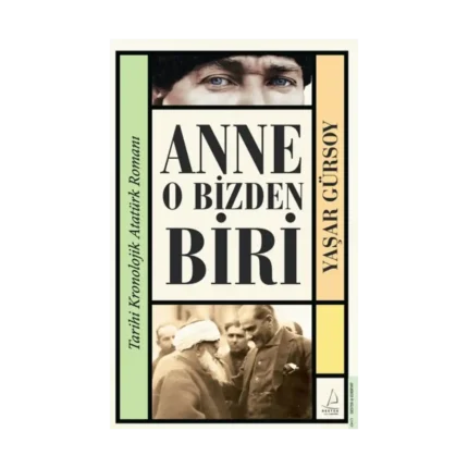 Anne O Bizden Biri