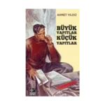 Büyük Yapıtlar Küçük Yapıtlar