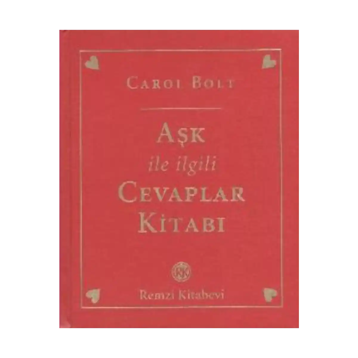 cb6a6-ask-ile-ilgili-cevaplar-kitabi-1-1.webp Aşk ile İlgili Cevaplar Kitabı - Görsel 1