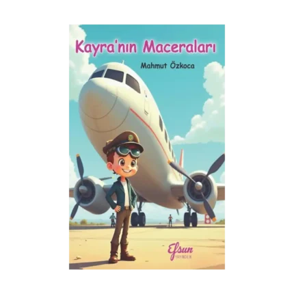 Kayra’nın Maceraları