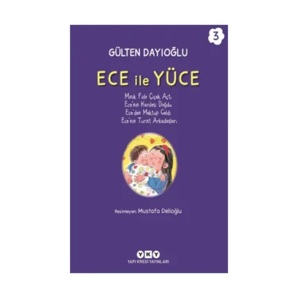 Ece ile Yüce 3