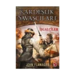 Kardeşlik Savaşçıları 2 - İşgalciler