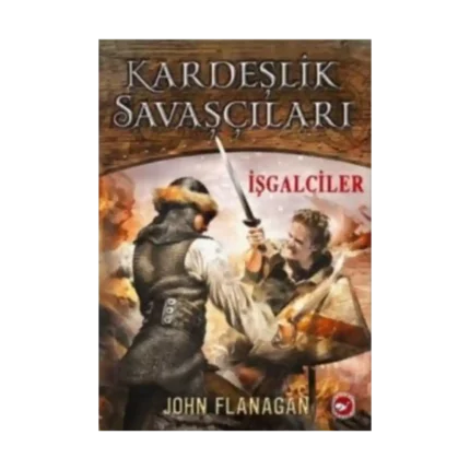 Kardeşlik Savaşçıları 2 - İşgalciler