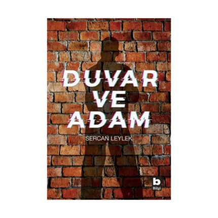 Duvar ve Adam