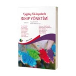 Çağdaş Yaklaşımlarla Sınıf Yönetimi