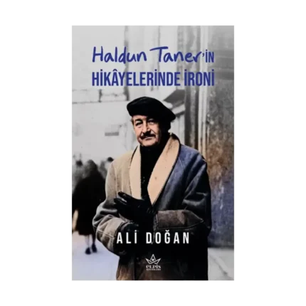 Haldun Taner’in Hikayelerinde İroni