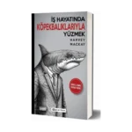 İş Hayatında Köpekbalıklarıyla Yüzmek