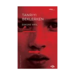 Tanrı’yı Beklerken