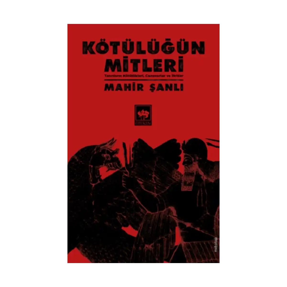 cc111-kotulugun-mitleri-1-1.webp Kötülüğün Mitleri - Görsel 1