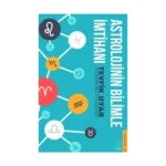 Astrolojinin Bilimle İmtihanı