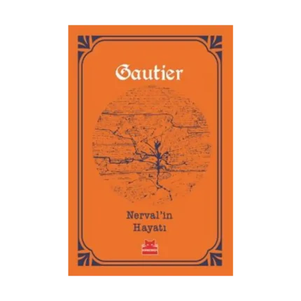 Nerval'ın Hayatı