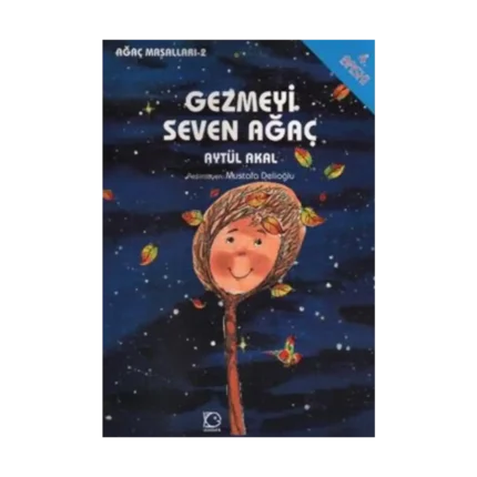 Gezmeyi Seven Ağaç