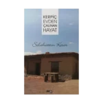 Kerpiç Evden Çalınan Hayat