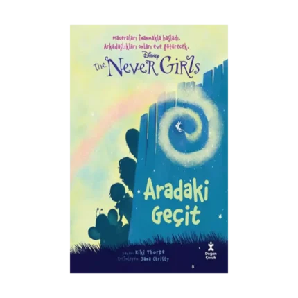 Disney The Never Girls 2 - Aradaki Geçit