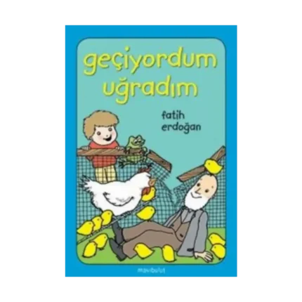Geçiyordum Uğradım!