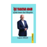 İşe yarayan adam & içinde insan olan hikayeler