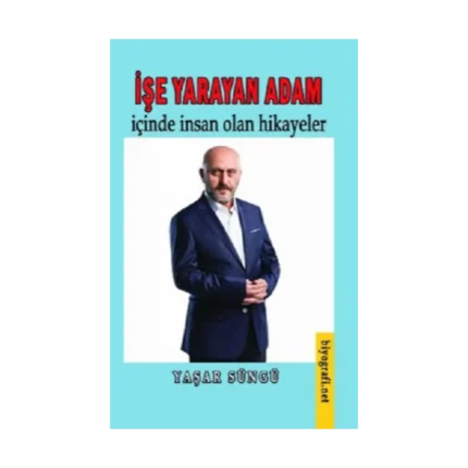İşe yarayan adam & içinde insan olan hikayeler