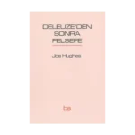 Deleuze'den Sonra Felsefe