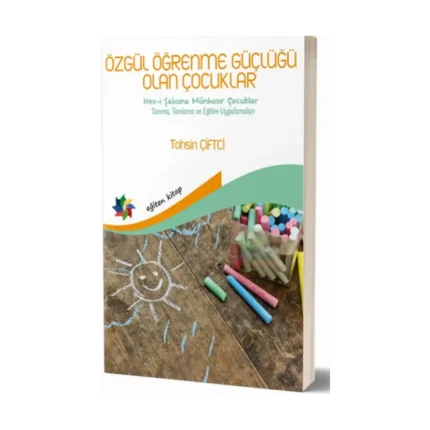 Özgül Öğrenme Güçlüğü Olan Çocuklar