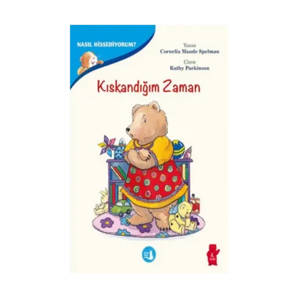 Duygularımızla Baş Etmenin Yolları - Nasıl Hissediyorum? Kıskandığım Zaman