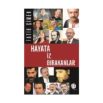 Hayata İz Bırakanlar