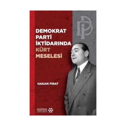 Demokrat Parti İktidarında Kürt Meselesi