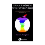 Sana Rağmen Seni Seviyorum