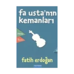Fa Usta’nın Kemanları