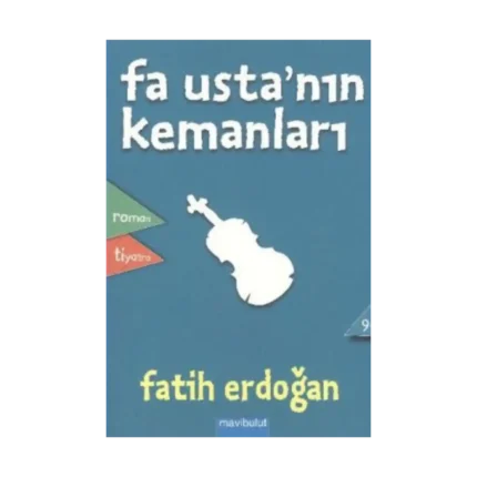 Fa Usta’nın Kemanları