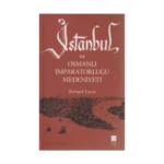 İstanbul ve Osmanlı İmparatorluğu Medeniyeti