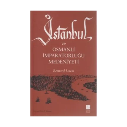 İstanbul ve Osmanlı İmparatorluğu Medeniyeti