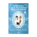 Kore’deki Çatı Katımdan Sesleniyorum 2