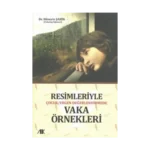 Resimleriyle  çocuk/ergen değerlendirmede vaka örnekleri