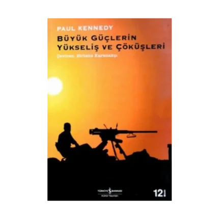 Büyük Güçlerin Yükseliş ve Çöküşleri