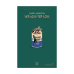 Yer Açın! Yer Açın!