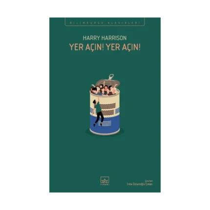 Yer Açın! Yer Açın!