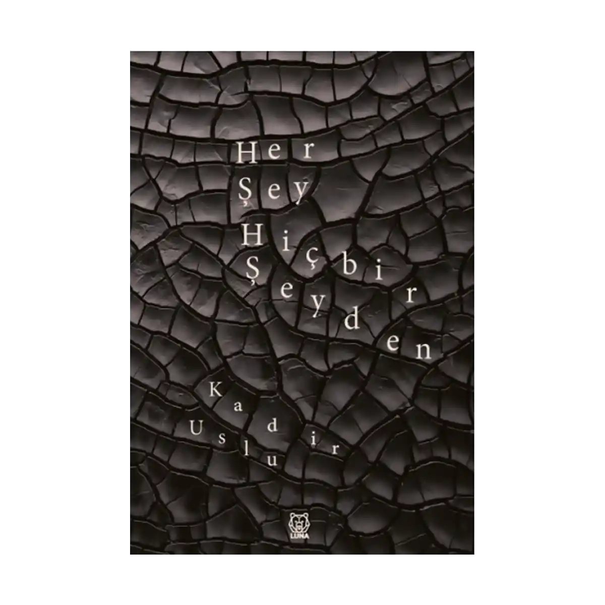 ce45c-her-sey-hicbir-seyden-1-1.webp Her şey Hiçbir Şeyden - Görsel 1