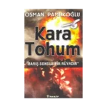 Kara Tohum Barış Sonsuz Bir Rüyadır