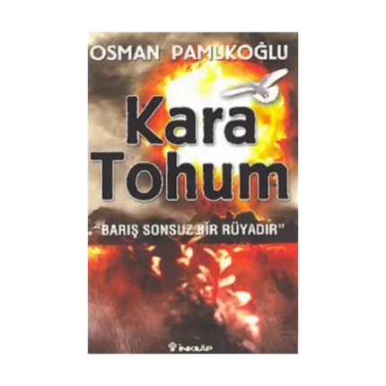 Kara Tohum Barış Sonsuz Bir Rüyadır