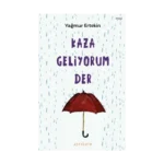 Kaza Geliyorum Der