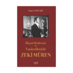 Hayat Serüveni ve Vasiyetleriyle Zeki Müren