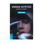 Sinema Estetiği: Gerçeklik ve Hakikat
