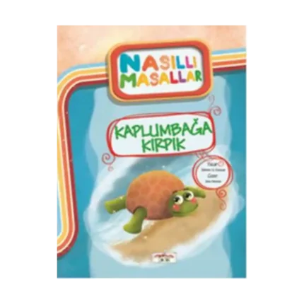 Kaplumbağa Kırpık - Nasıllı Masallar