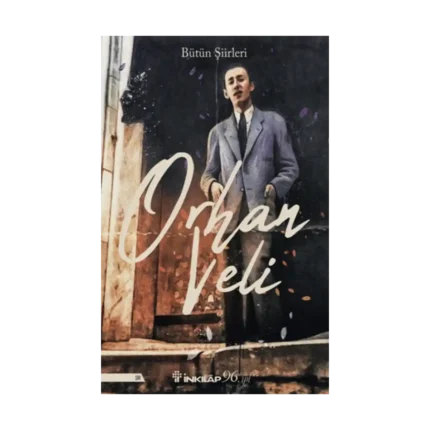 Orhan Veli Bütün Şiirleri